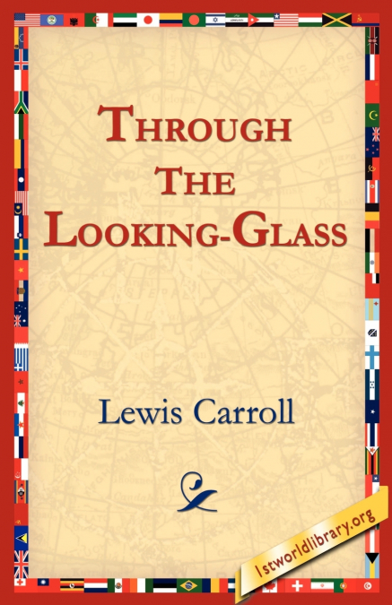 Through the Looking-Glass