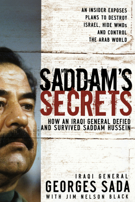 Saddam’s Secrets