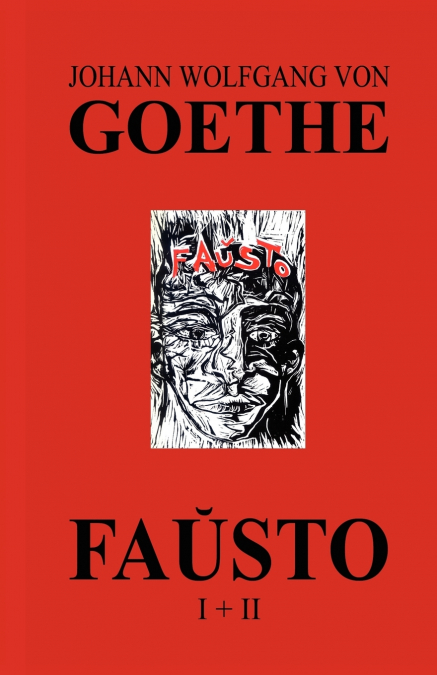Faŭsto I + II (La kompleta dramo de Goethe en Esperanto)