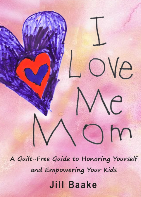 I LOVE ME MOM