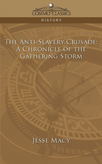 The Anti-Slavery Crusade