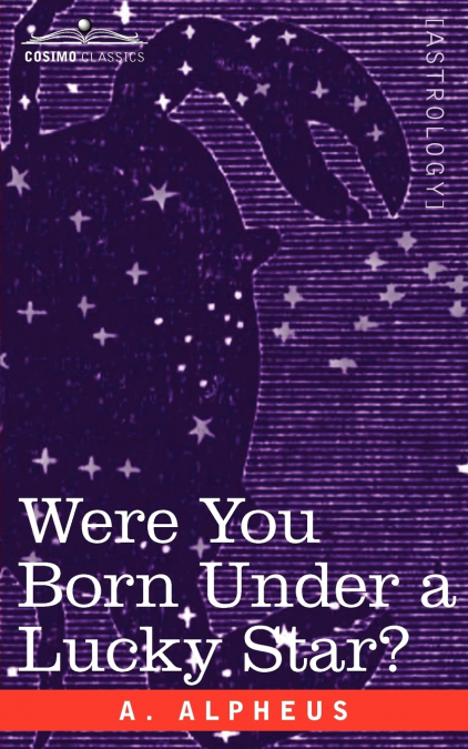 Were You Born Under a Lucky Star?