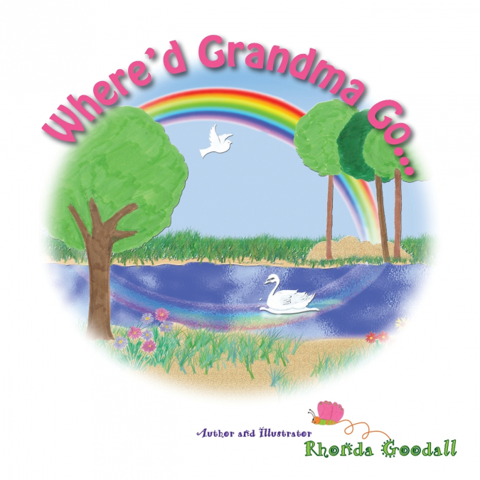Where’d Grandma Go...