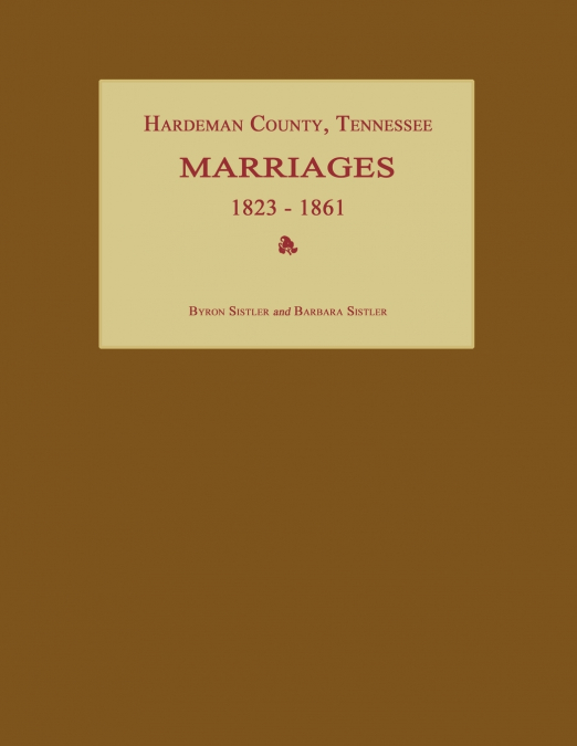 Hardeman County, Tennessee, Marriages 1823-1861