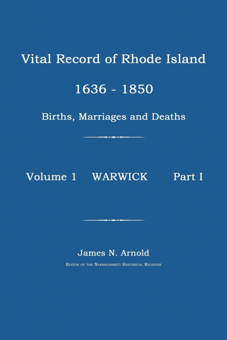 Vital Record of Rhode Island 1630-1850