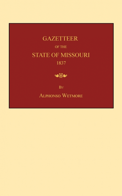 Gazetteer of the State of Missouri