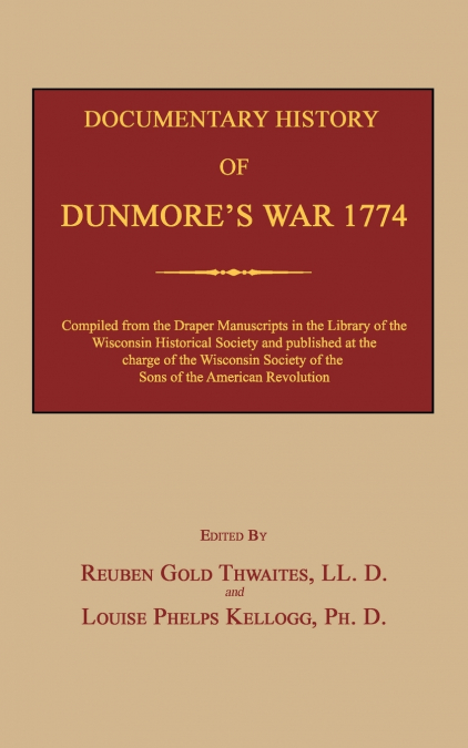 Documentary History of Dunmore’s War 1774