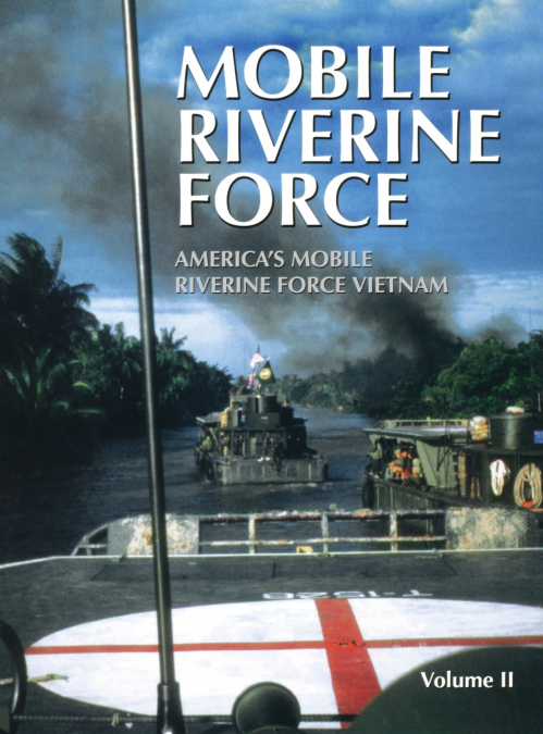 Mobile Riverine Force - Vol II (Limited)