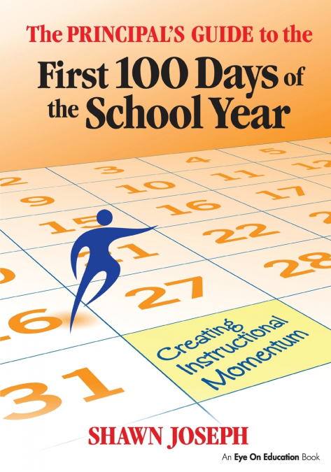 The Principal’s Guide to the First 100 Days of the School Year