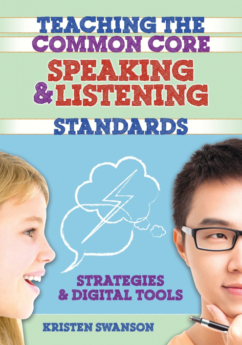 Teaching the Common Core Speaking and Listening Standards