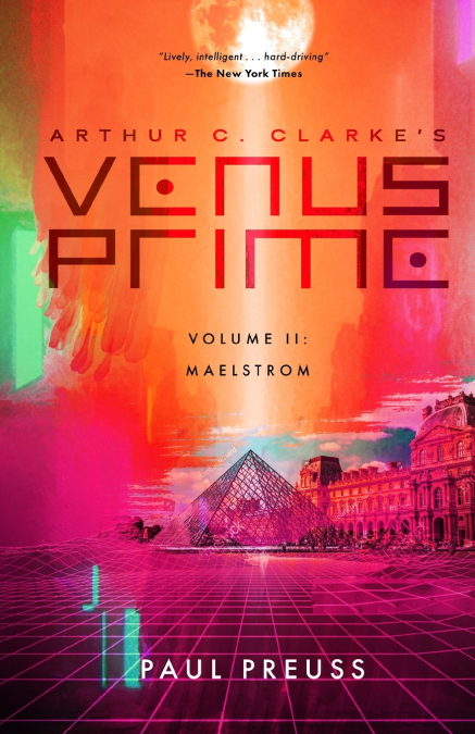Arthur C. Clarke’s Venus Prime 2-Maelstrom