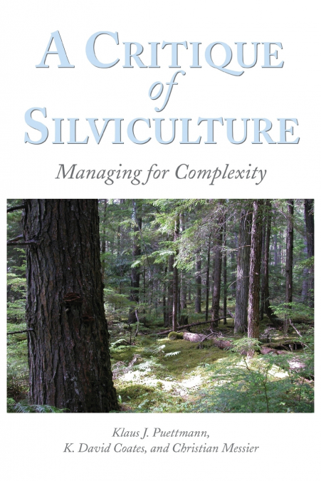 A Critique of Silviculture