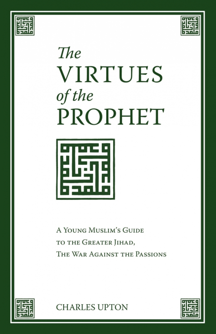 The Virtues of the Prophet