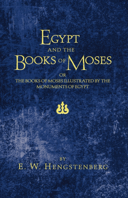 Egypt and the Books of Moses