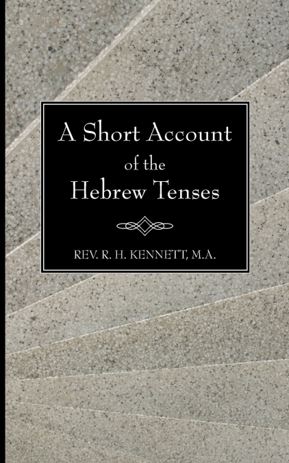 A Short Account of the Hebrew Tenses