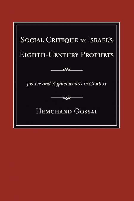 Social Critique by Israel’s Eighth-Century Prophets