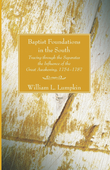 Baptist Foundations in the South