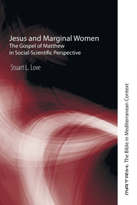 Jesus and Marginal Women