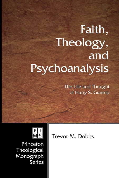 Faith, Theology, and Psychoanalysis