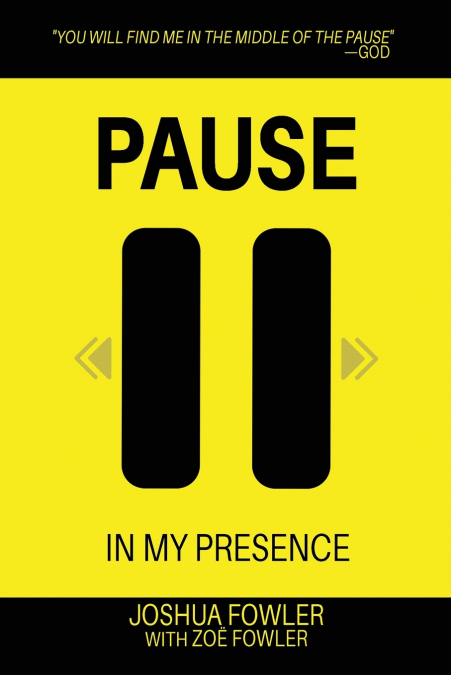 Pause In My Presence