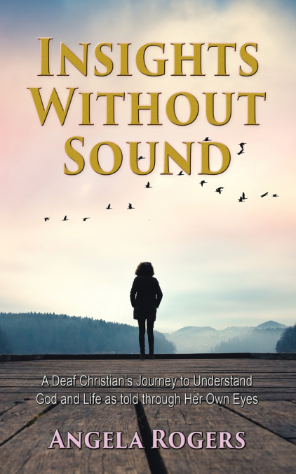 Insights Without Sound
