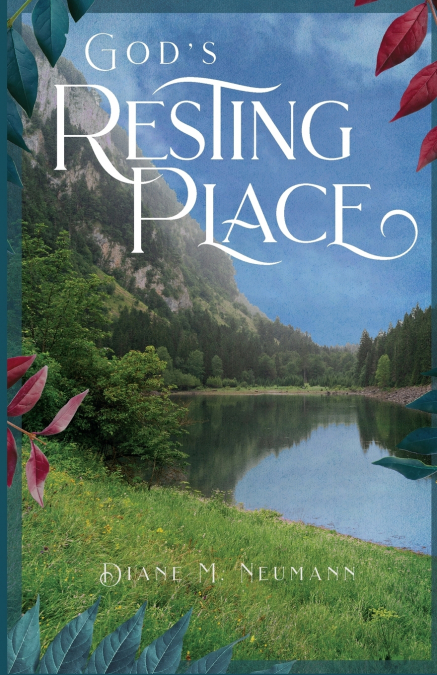 God’s Resting Place