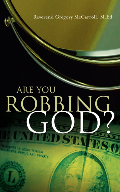 Are You Robbing God?