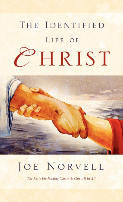 The Identified Life of Christ