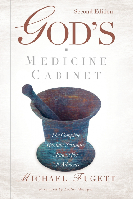 God’s Medicine Cabinet Second Edition