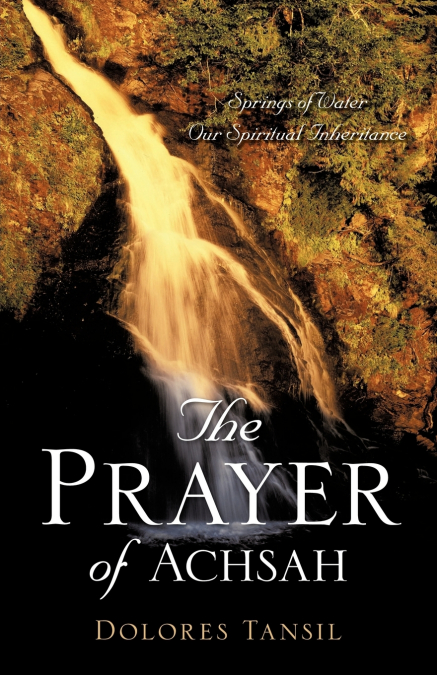 The Prayer of Achsah
