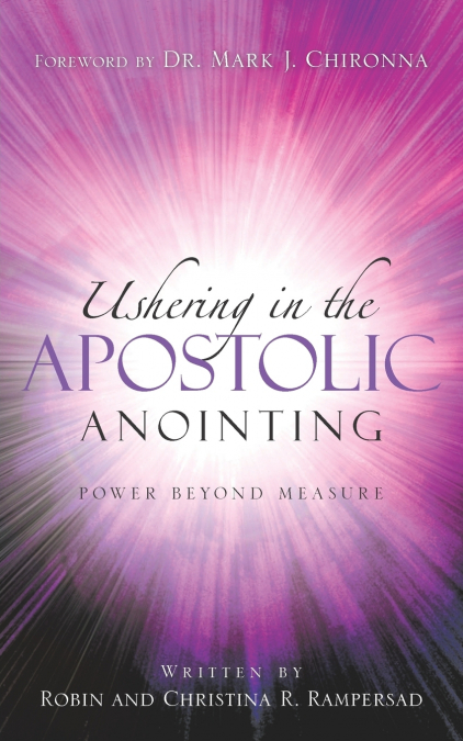 Ushering In the Apostolic Anointing