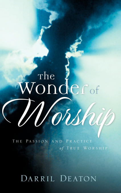 The Wonder of Worship