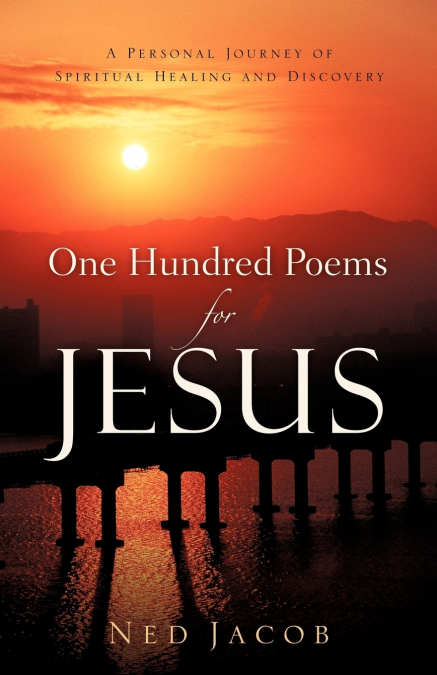 One Hundred Poems For Jesus