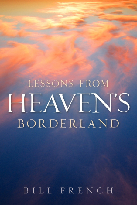Lessons From Heaven’s Borderland