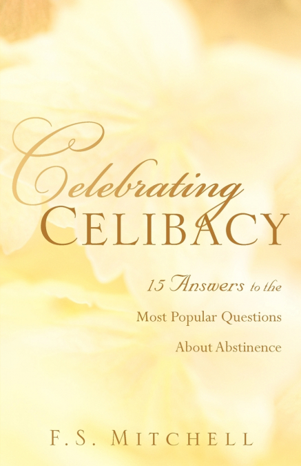 Celebrating Celibacy