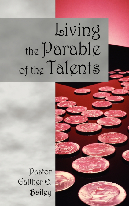 Living the Parable of the Talents
