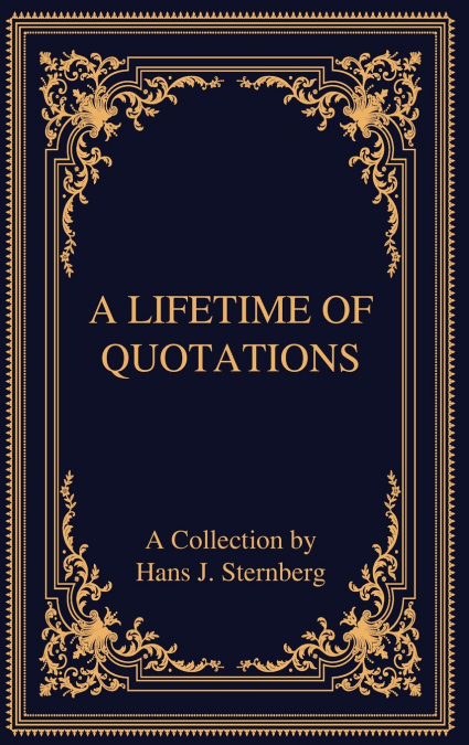A Lifetime of Quotations