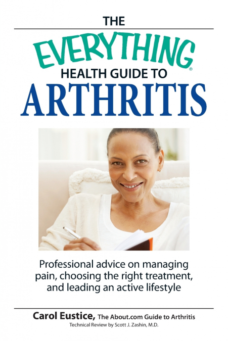 The Everything Health Guide to Arthritis