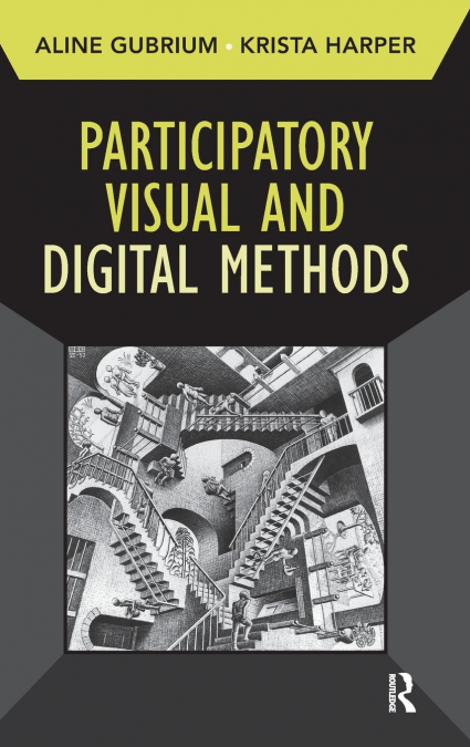 Participatory Visual and Digital Methods