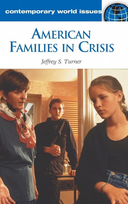 American Families in Crisis