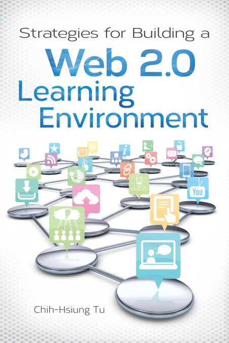 Strategies for Building a Web 2.0 Learning Environment