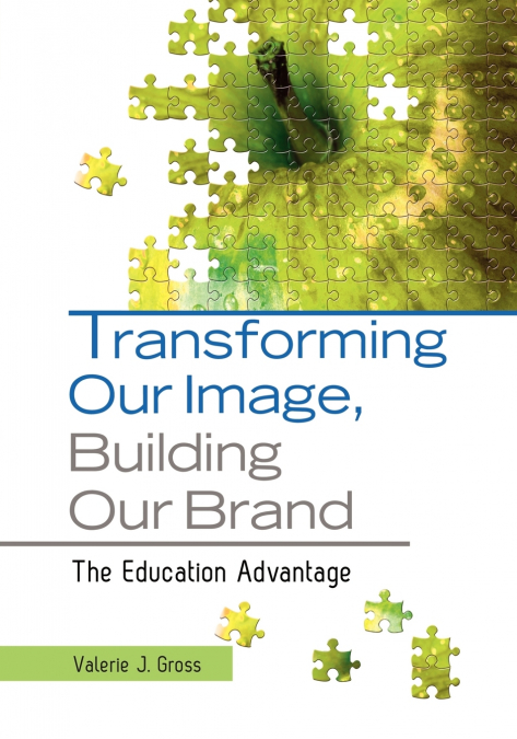 Transforming Our Image, Building Our Brand