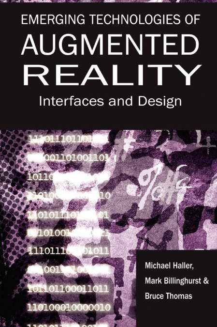 Emerging Technologies of Augmented Reality