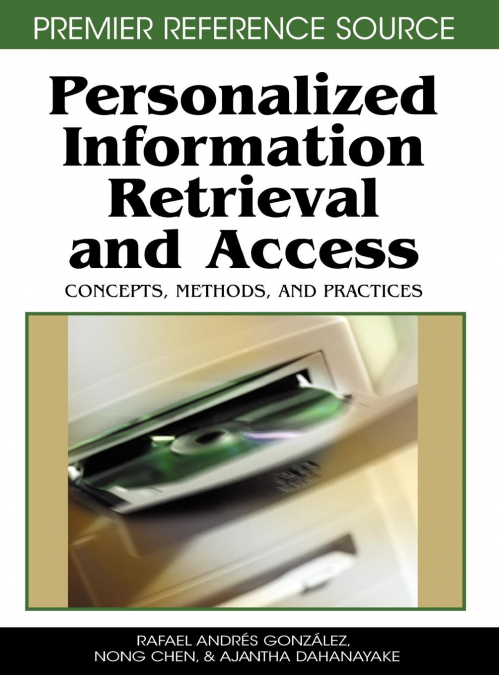 Personalized Information Retrieval and Access
