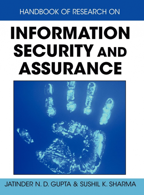 Handbook of Research on Information Security and Assurance