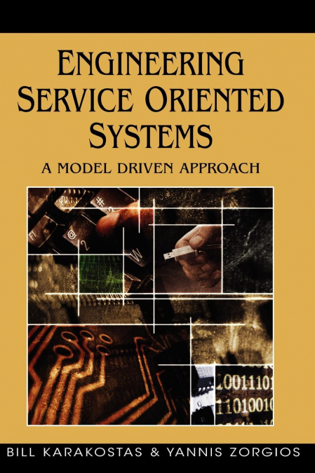 Engineering Service Oriented Systems