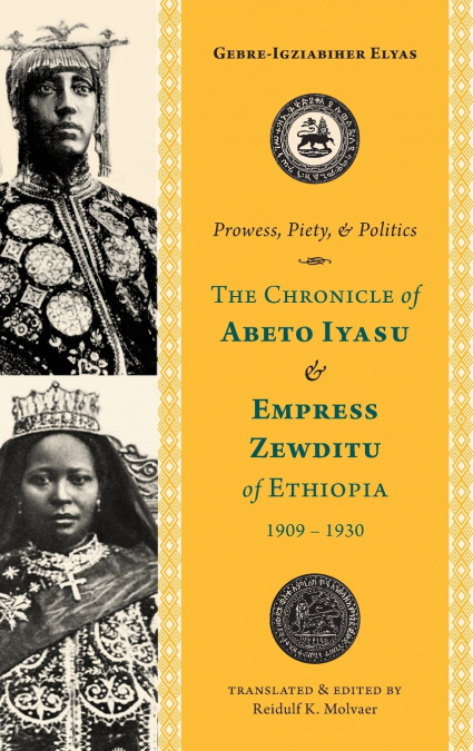 Prowess, Piety, and Politics