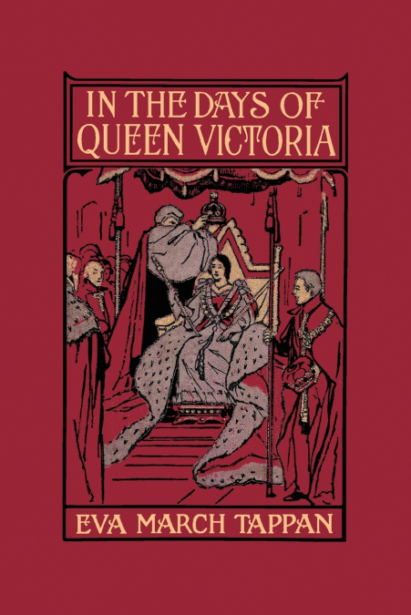 In the Days of Queen Victoria (Yesterday’s Classics)