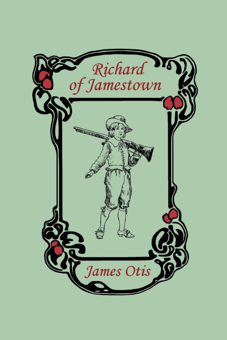 Richard of Jamestown (Yesterday’s Classics)