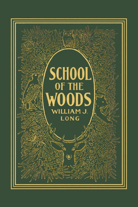 School of the Woods (Yesterday’s Classics)